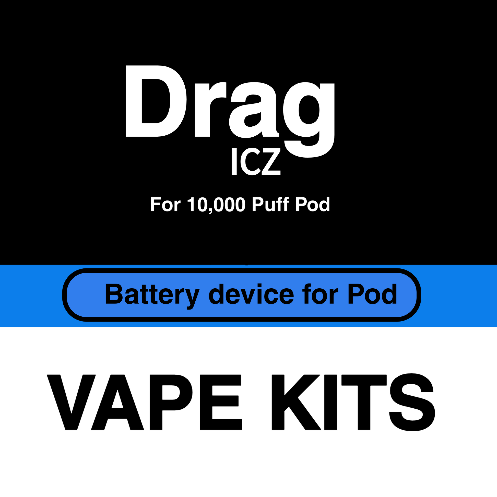 drag icz battery for 10,000 puff pods 